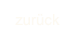zurück